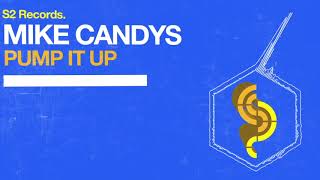 Mike Candys - Pump It Up