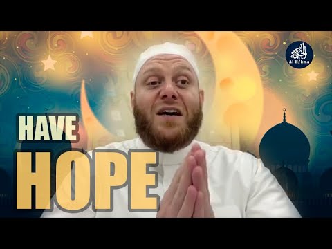 Ramadan - A Month of Hope. Reminder by Sheikh Shady Alsuleiman (Australia) for Ramadan