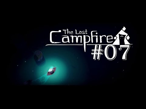 Hinein in die trostlose Höhle | THE LAST CAMPFIRE Folge #07