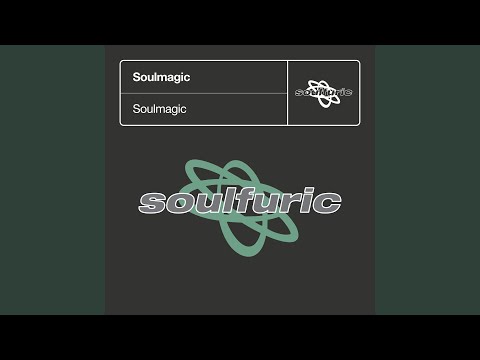 Soulmagic (Pt. II)