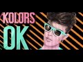 The Kolors "ok" [Lyrics|Testo]
