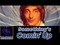 Something's Comin' Up - Barry Manilow