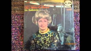 Liz Anderson      Take Me To Your World