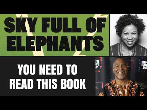 The Book “Sky Full of Elephants” Has Karen Hunter & Dr. Daniel Black Talking