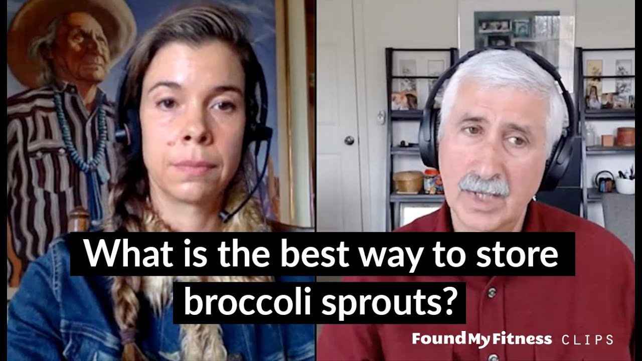 What is the best way to store broccoli sprouts? | Jed Fahey