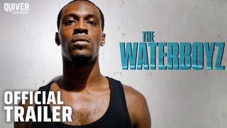 THE WATERBOYZ | Official Trailer