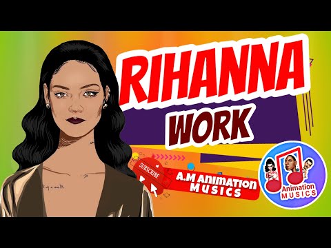 Music with animation , Rihanna Ft TMD - Work , Animation music video