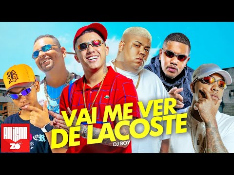 MC Joãozinho VT, MC Cebezinho, MC GP, Leozinho ZS, MC PP da VS, MC Fefe ZN - De Lacoste (DJ Boy)