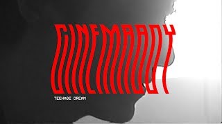 CINEMABOY - Teenage Dream