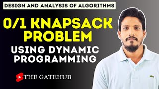 0/1 Knapsack Problem using Dynamic Programming || GATECSE || DAA