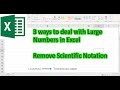 3 ways to deal with Large Numbers in Microsoft Excel (Remove Scientific Notation)