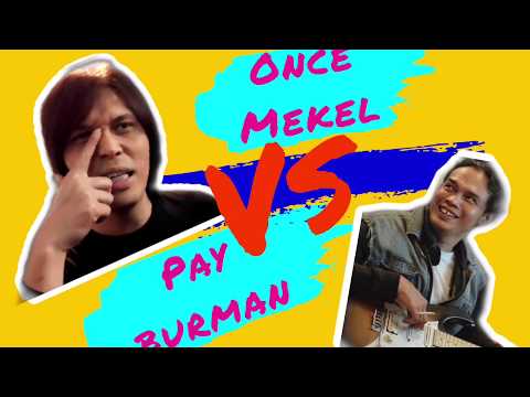 Once Mekel ditantang Pay Burman! Selanjutnya??