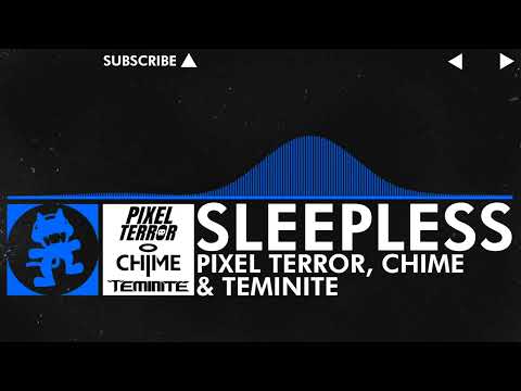 [Color Bass/Melodic Dubstep] - Pixel Terror, Chime & Teminite - Sleepless [Monstercat Release]