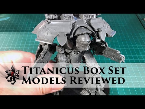 Titanicus - Boxed Set - Models Review - Warhammer 40000