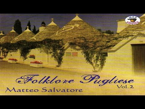 Matteo Salvatore - Folklore Pugliese Vol.2 [full album]