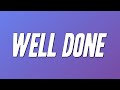 Deitrick Haddon - Well Done (Lyrics)