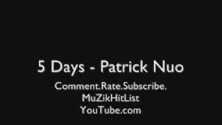 5 Days - Patrick Nuo [HQ]