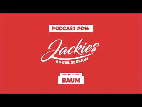 Jackies Music House Session - "Baum" (Podcast #016)