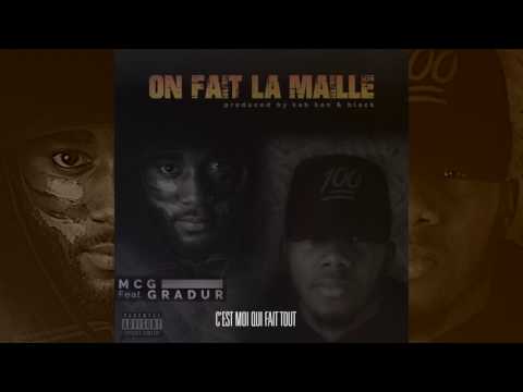 MCG X GRADUR - ON FAIT LA MAILLE (LYRICS VIDEO) (Prod by The Gauts)
