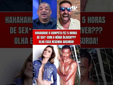 HAHAHAHA! VAMPETA FEZ 5 HORAS DE SEX* COM NÚBIA ÓLIIVER??? OLHA ESSA RESENHA AO VIVO!