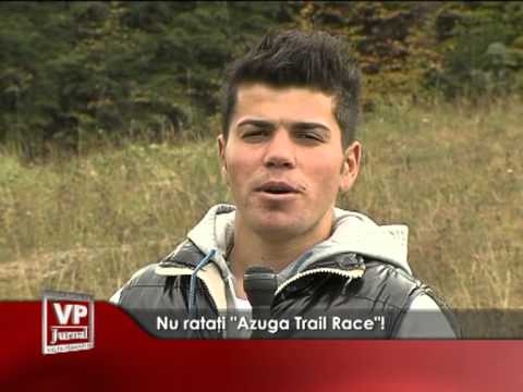 Nu ratați “Azuga Trail Race”!