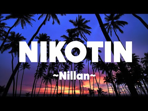 Nillan, BadmanQuba - Nikotin (lyrics)