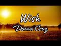 Wish - Donna Cruz (Lyrics) (TagalogVersion) #wish #donnacruz #mixlyrics #donnacruzsong #aidababes