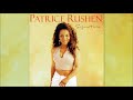 Hurry Up This Way Again ♫ Patrice Rushen