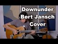 Downunder - Bert Jansch Cover