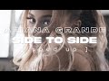 Ariana Grande - Side to side (sped up)