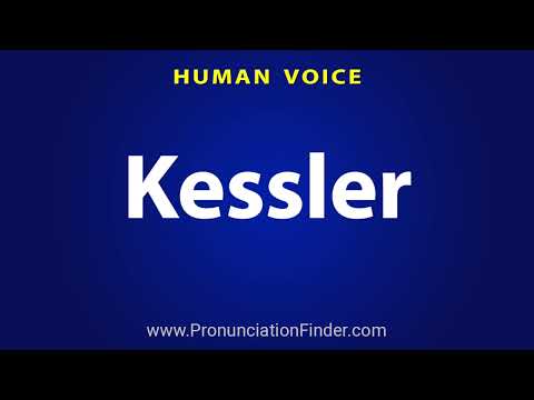 How To Pronounce Kessler