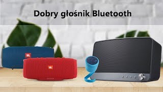 Dobry głośnik Bluetooth - czyli jaki!? Wybieramy głośniki! | sklep.RMS.pl
