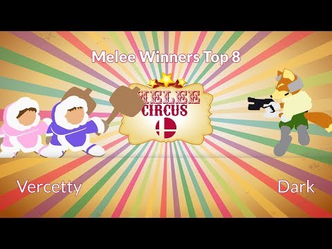 Melee Circus: Vercetty (Ice Climbers) vs Dark (Fox) - Winners Top 8