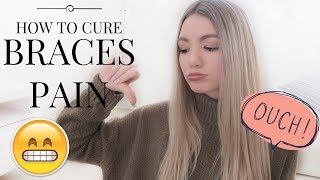 Tips for Curing Braces Pain!