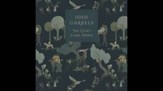 Josh Garrels, 