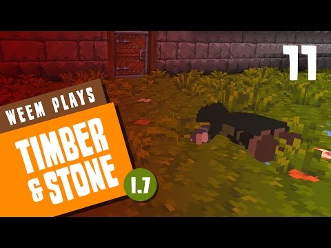 Timber and Stone 1.7 Gameplay - Bloody Monday - Ep 11