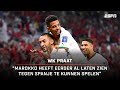 Waar liggen de kansen voor MAROKKO tegen SPANJE? ? | WK Praat