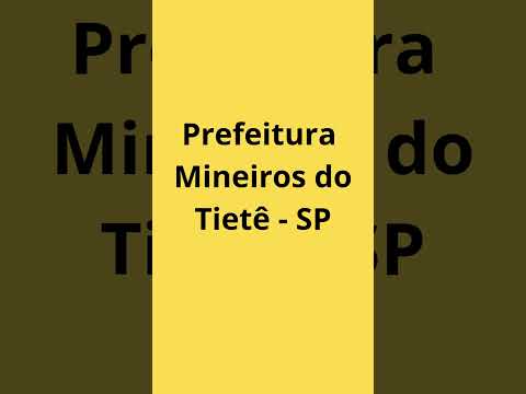 Concurso - Prefeitura de Mineiros do Tietê - SP.