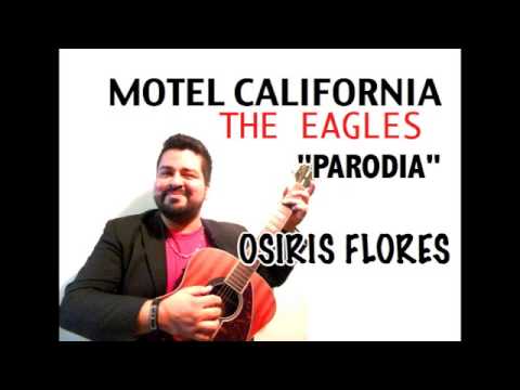 Osiris Flores-Motel California(The Eagles)