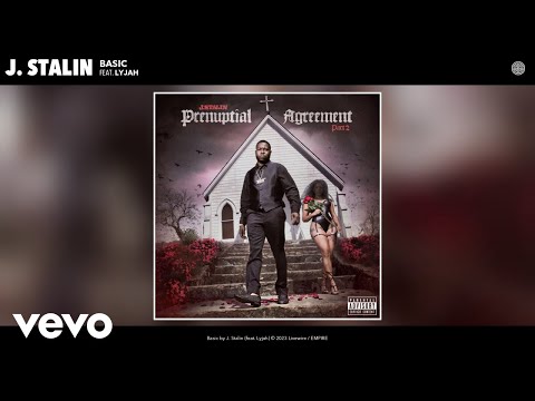 J. Stalin - Basic (Official Audio) ft. Lyjah