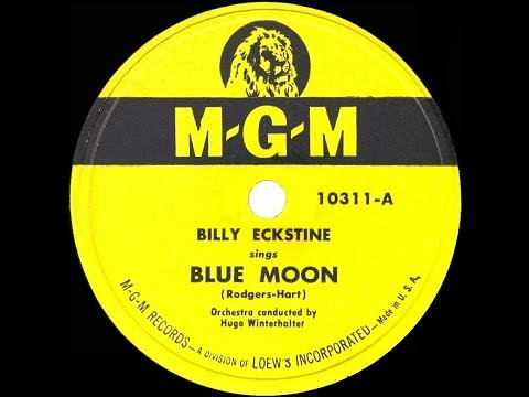 1949 HITS ARCHIVE: Blue Moon - Billy Eckstine