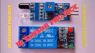 IR Sensor project with Single Channel Relay module #irsensor