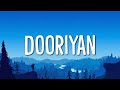 Pritam Mohit Chauhan Dooriyan Lyrics