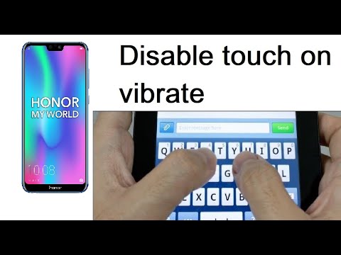 How to disable touch on vibrate| Honor 9n Problem solved