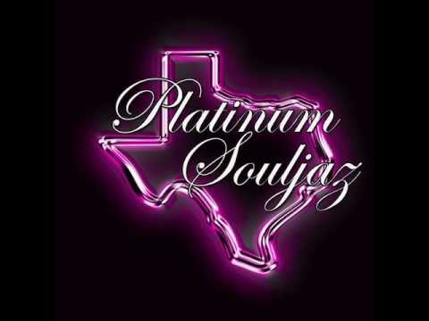 Platinum Souljaz - Texas Juice