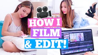 How I Film & Edit My Videos!  MissTiffanyMa