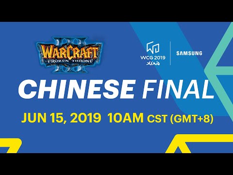 [ENG] WCG 2019 Xi'an - Warcraft III Chinese Final  (2019-06-15)
