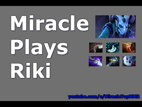 Dota 2 Miracle Plays Riki 1 vs 9 Gameplay