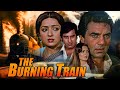 द बर्निंग ट्रेन | Dharmendra & Vinod Khanna | 'The Burning Train | Full Movie Saving Hema Malini