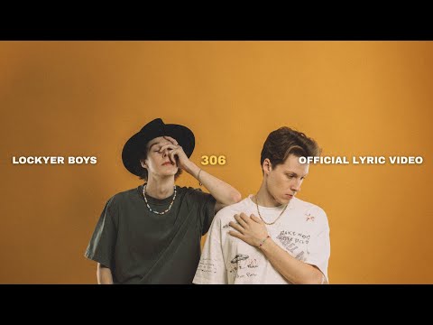 Lockyer Boys - 306 (Official Lyric Video)